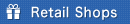 Retail Shops